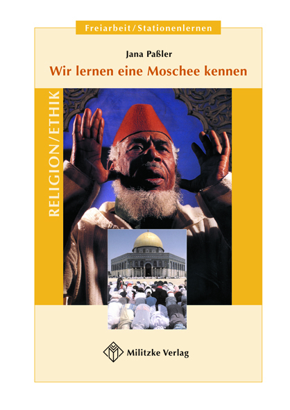 Wir lernen eine Moschee kennen - Jana Pa&szlig;ler