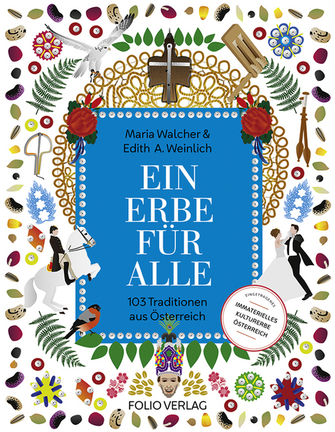 Ein Erbe f&uuml;r alle - Maria Walcher, Edith A. Weinlich