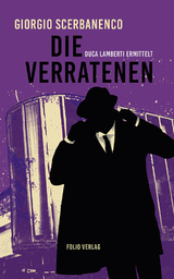 Die Verratenen - Giorgio Scerbanenco