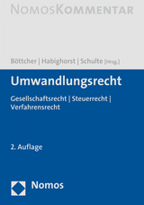 Umwandlungsrecht - Böttcher, Lars; Habighorst, Oliver; Schulte, Christian