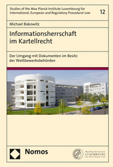 Informationsherrschaft im Kartellrecht - Michael Bakowitz