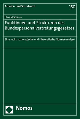 Funktionen und Strukturen des Bundespersonalvertretungsgesetzes