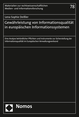 Gew&auml;hrleistung von Informationsqualit&auml;t in europ&auml;ischen Informationssystemen - Lena-Sophie Dei&szlig;ler