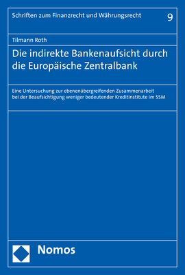 Die indirekte Bankenaufsicht durch die Europäische Zentralbank