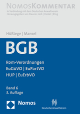 B&uuml;rgerliches Gesetzbuch: Rom-Verordnungen - EuG&uuml;VO - EuPartVO - HUP - EuErbVO - 