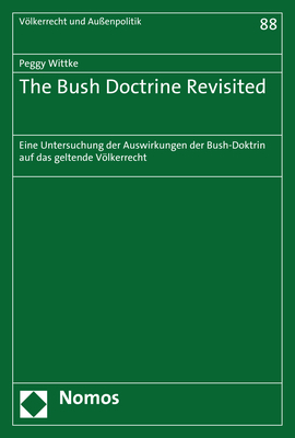 The Bush Doctrine Revisited - Peggy Wittke