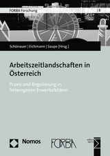 Arbeitszeitlandschaften in &Ouml;sterreich - 