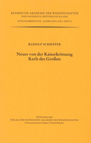 Werke des Verlags der Bayerischen Akademie der Wissenschaften bei... / Neues von der Kaiserkrönung Karls des Großen