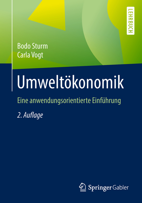 Umwelt&ouml;konomik - Bodo Sturm, Carla Vogt