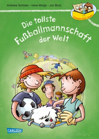 Gemeinsam lesen: Die tollste Fußballmannschaft der Welt (Neuausgabe)