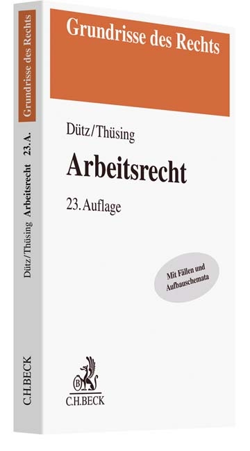 Arbeitsrecht - Wilhelm Dütz, Gregor Thüsing