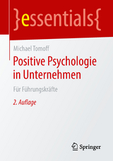 Positive Psychologie in Unternehmen - Tomoff, Michael