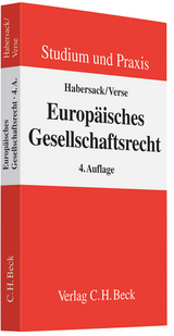 Europäisches Gesellschaftsrecht - Mathias Habersack, Dirk A. Verse
