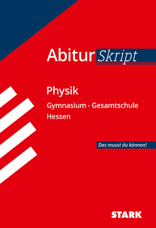 STARK Physik - AbiturSkript Hessen