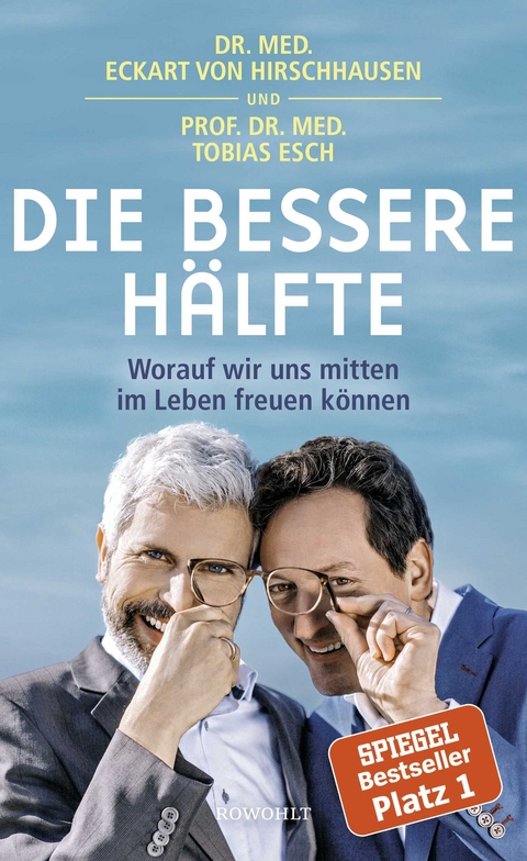 Die bessere Hälfte - Eckart von Hirschhausen, Tobias Esch