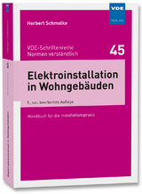 Elektroinstallation in Wohngeb&auml;uden - Herbert Schmolke