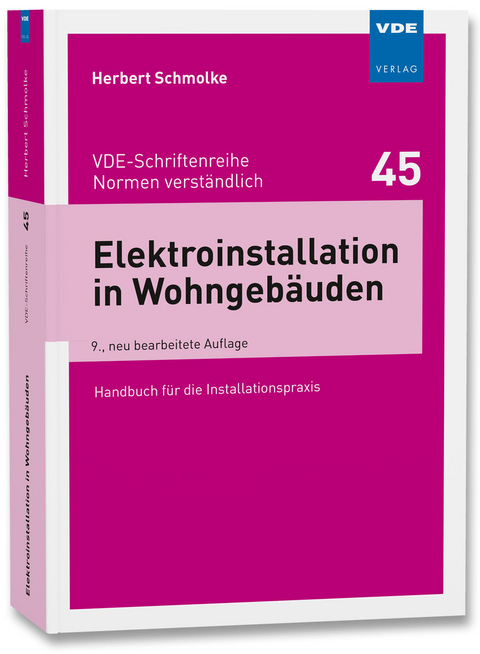 Elektroinstallation in Wohngeb&auml;uden - Herbert Schmolke