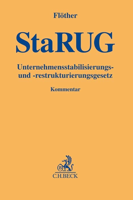 Unternehmensstabilisierungs- und -restrukturierungsgesetz. StaRUG - 