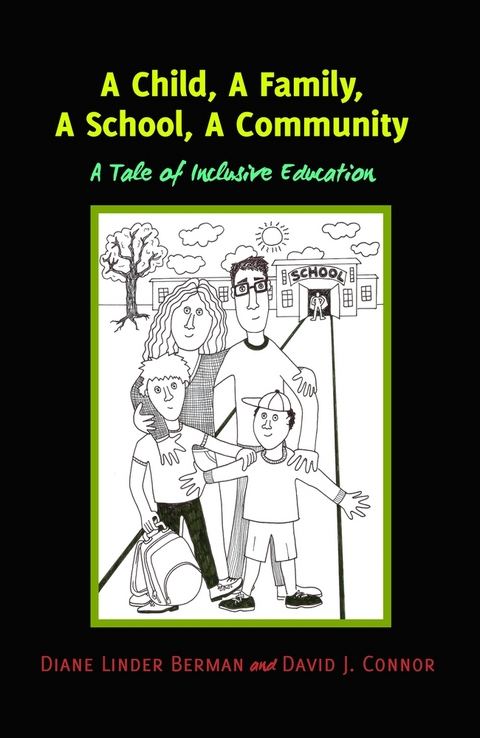 A Child, A Family, A School, A Community - Diane Linder Berman, David J. Connor