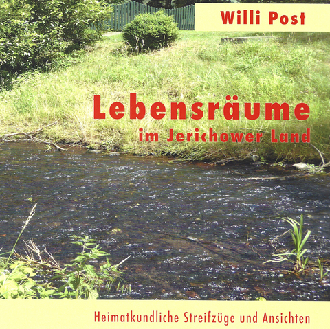 Lebensr&auml;ume im Jerichower Land - Willi Post