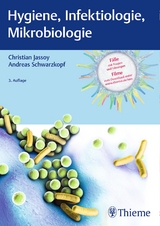 Hygiene, Infektiologie, Mikrobiologie - Christian Jassoy, Andreas Schwarzkopf