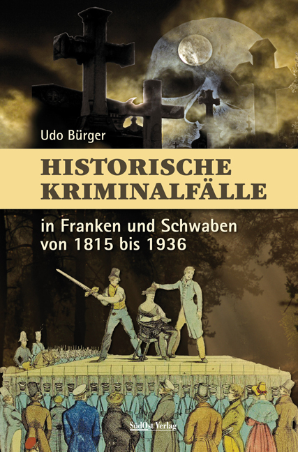 Historische Kriminalf&auml;lle - Udo B&uuml;rger