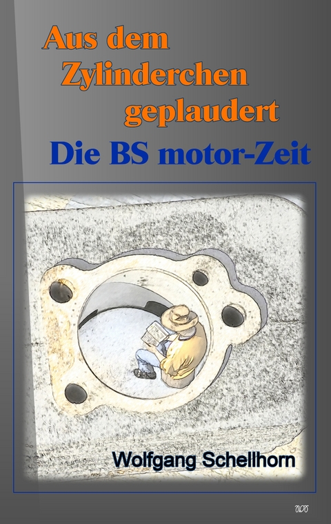 Aus dem Zylinderchen geplaudert - Wolfgang Schellhorn