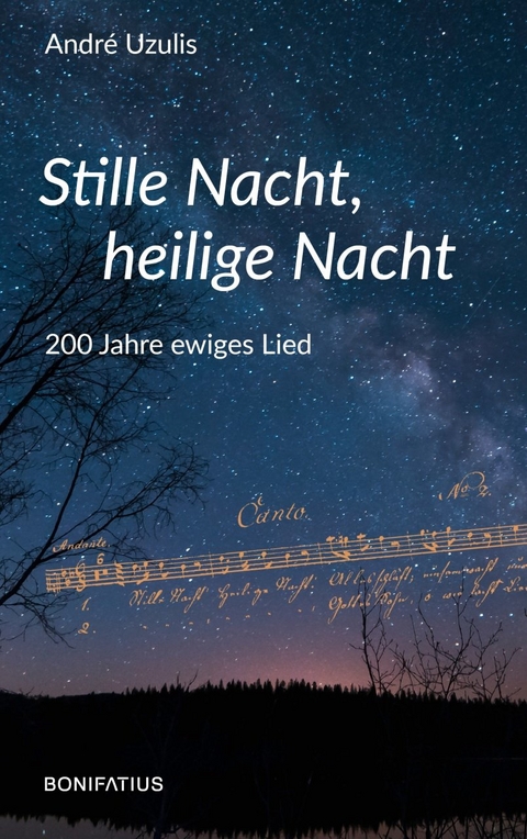 Stille Nacht, heilige Nacht - Andr&eacute; Uzulis