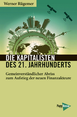 Die Kapitalisten des 21. Jahrhunderts - Werner R&uuml;gemer