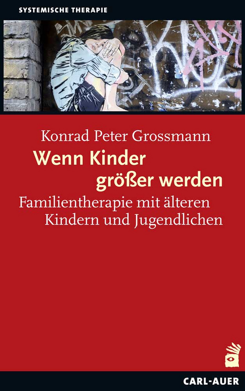 Wenn Kinder gr&ouml;&szlig;er werden - Grossmann Konrad Peter