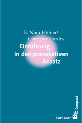 Einf&uuml;hrung in den provokativen Ansatz - E. Noni H&ouml;fner, Charlotte Cordes
