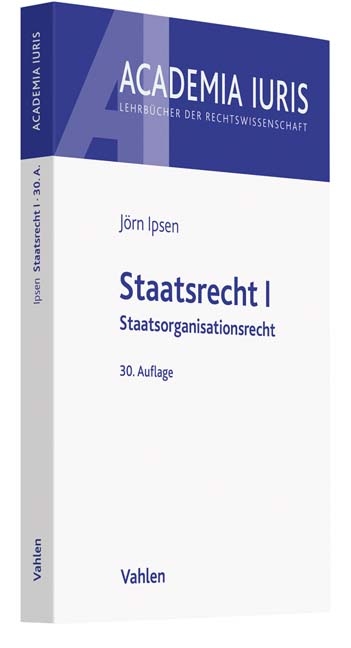 Staatsrecht I - J&ouml;rn Ipsen