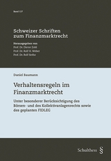 Verhaltensregeln im Finanzmarktrecht - Daniel Baumann