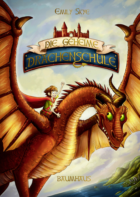 Die geheime Drachenschule - Emily Skye