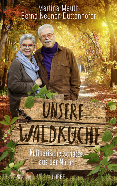 Unsere Waldk&uuml;che - Martina Meuth, Bernd Neuner-Duttenhofer