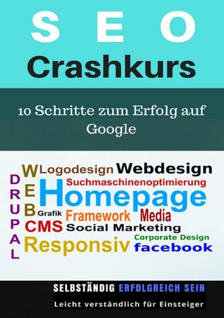 SEO Crashkurs 10 Schritte zum Erfolg