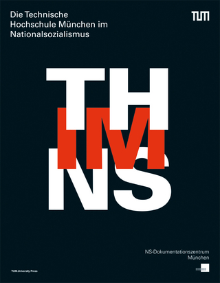 Die Technische Hochschule München im Nationalsozialismus
