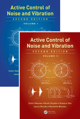Active Control of Noise and Vibration -  Laura Brooks,  Colin Hansen,  Danielle Moreau,  Xiaojun Qiu,  Scott Snyder