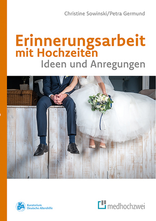 Erinnerungsarbeit mit Hochzeiten