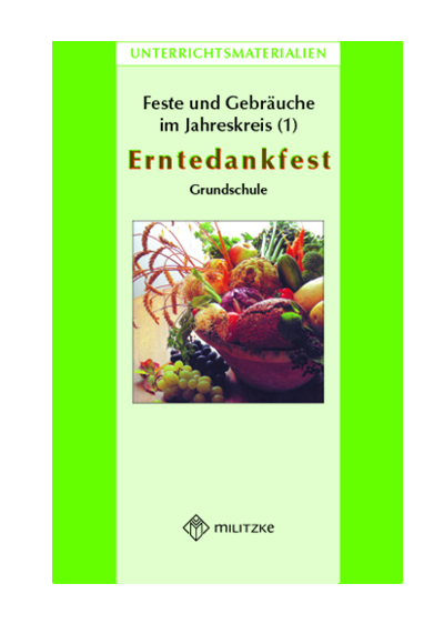 Feste und Gebr&auml;uche im JahreskreisTeil 1: Erntedankfest - Ina Fahsel