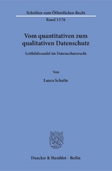 Vom quantitativen zum qualitativen Datenschutz. - Laura Schulte