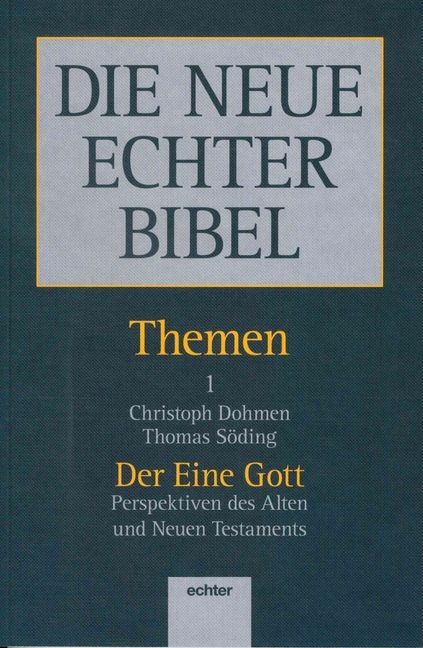 Der Eine Gott - Christoph Dohmen, Thomas S&ouml;ding