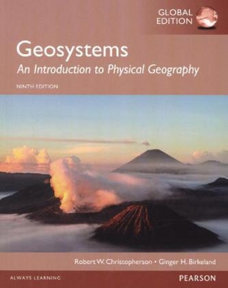 Geosystems: An Introduction to Physical Geography, Global Edition