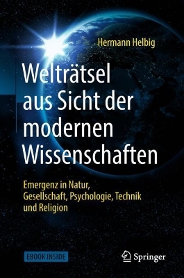 Weltr&auml;tsel aus Sicht der modernen Wissenschaften - Hermann Helbig