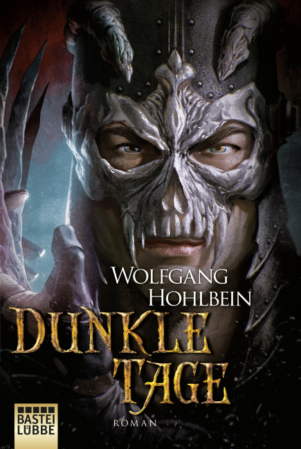 Chronik der Unsterblichen - Dunkle Tage - Wolfgang Hohlbein