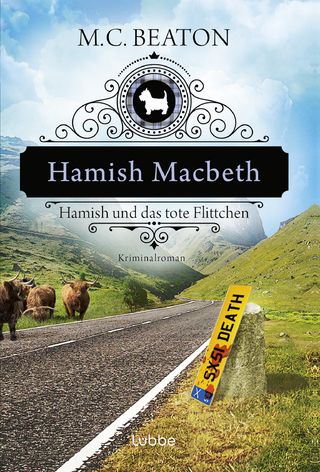 Hamish Macbeth und das tote Flittchen