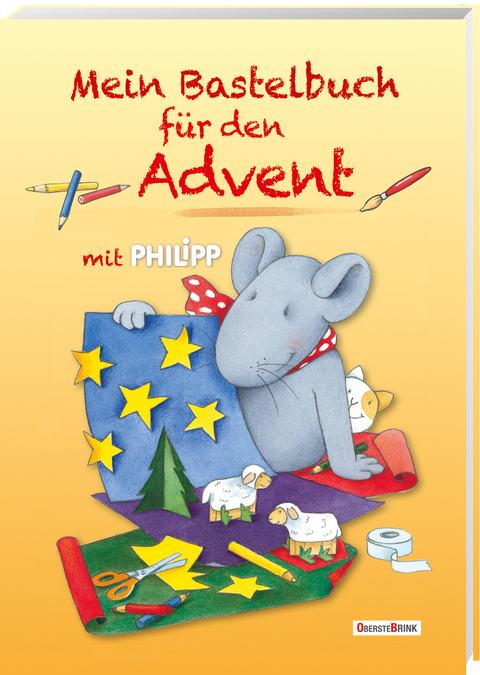 Mein Bastelbuch f&uuml;r den Advent mit Philipp - Norbert Landa