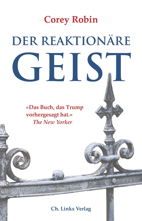 Der reaktion&auml;re Geist - Corey Robin