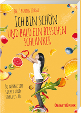 Ich bin sch&ouml;n ... und bald ein bisschen schlanker - Jagoda Dr. Jorga