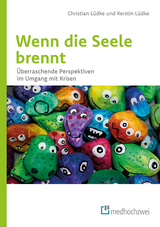 Wenn die Seele brennt - Lüdke, Christian; Lüdke, Kerstin; Metzler, Liane